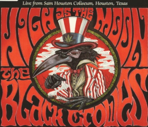 The Black Crowes : High As the Moon